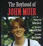 The Boyhood of John Muir