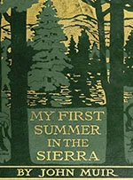 My First Summer in the Sierra