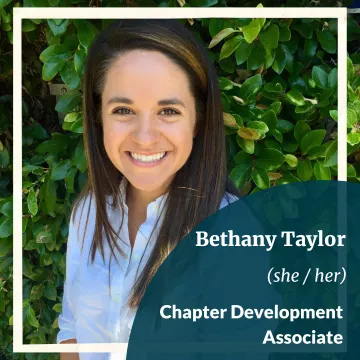 Bethany Taylor (she/her) Chapter Development Associate
