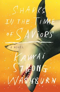 Sharks in the Time of Saviors 