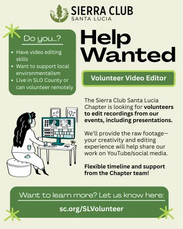 Santa Lucia Chapter seeks volunteer video editor