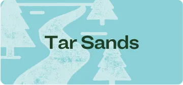 Blue button that says "Tar Sands"