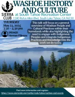 Promotional flyer for May23rd Washoe Presentation at 3:30 pm in the Aspen Room of the South Tahoe Recreation Center, 