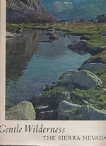Gentle Wilderness: The Sierra Nevada