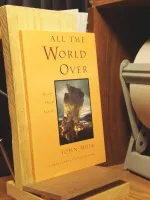 All the World Over: Notes from Alaska