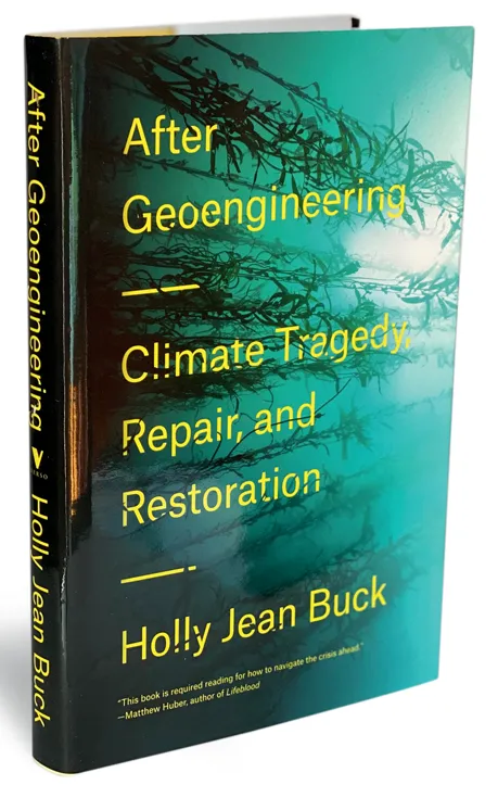 After Geoengineering: Climate Tragedy, Repair, and Restoration