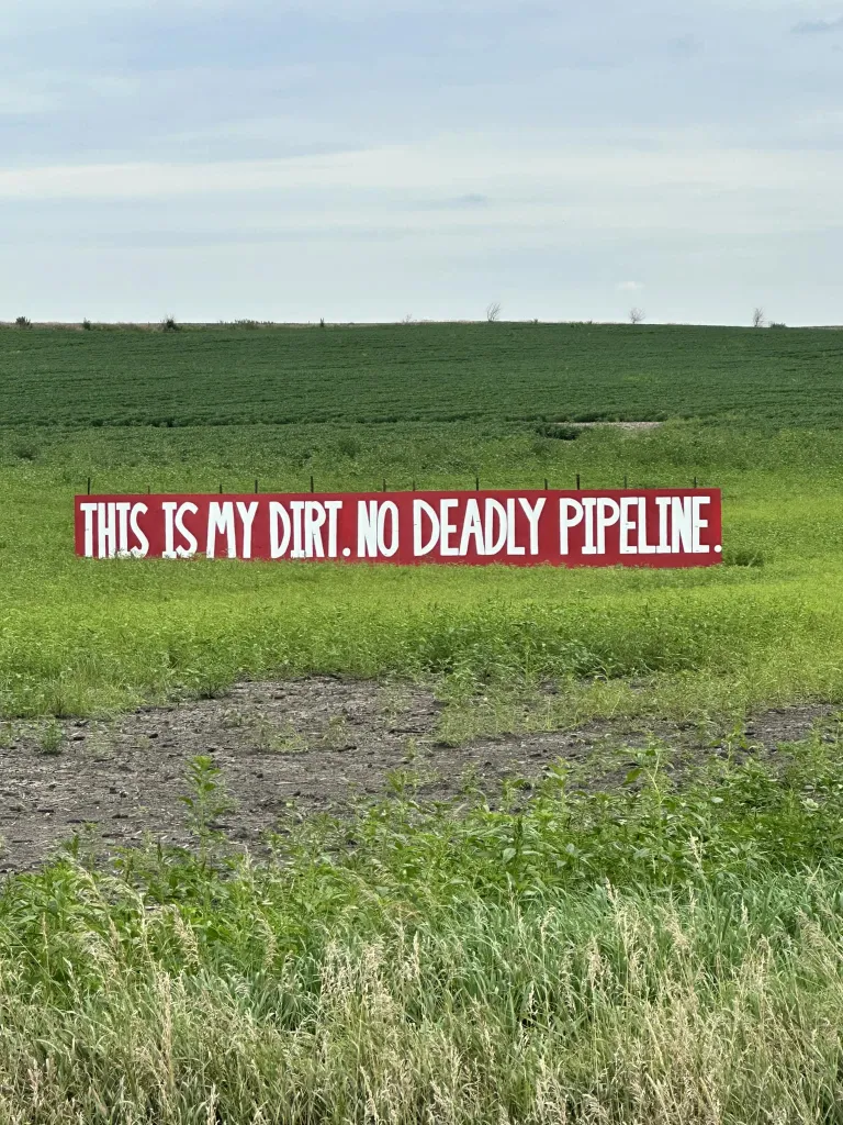 "This is my Dirt. No Deadly Pipeline" sign in farm field