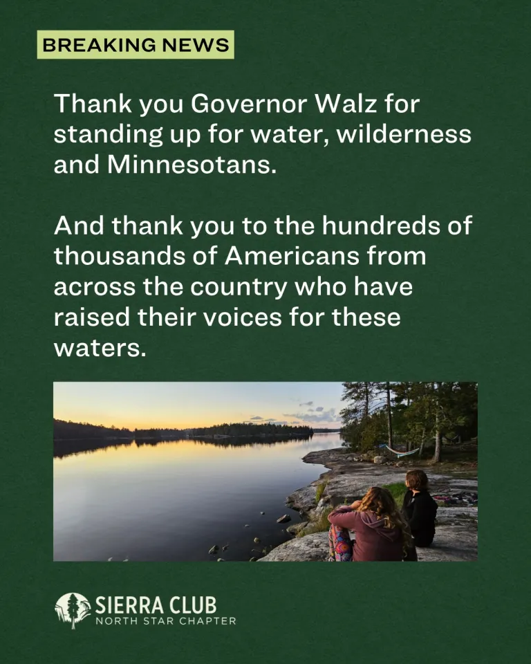 Thank you Governor Walz for protecting Boundary Waters