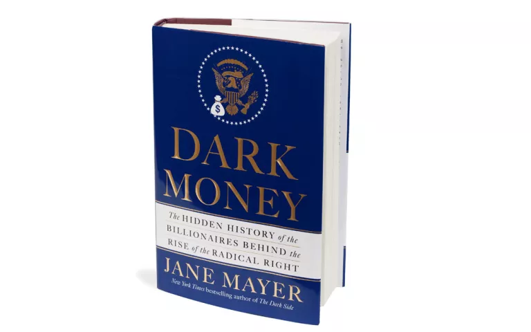 Dark Money by Jane Mayer