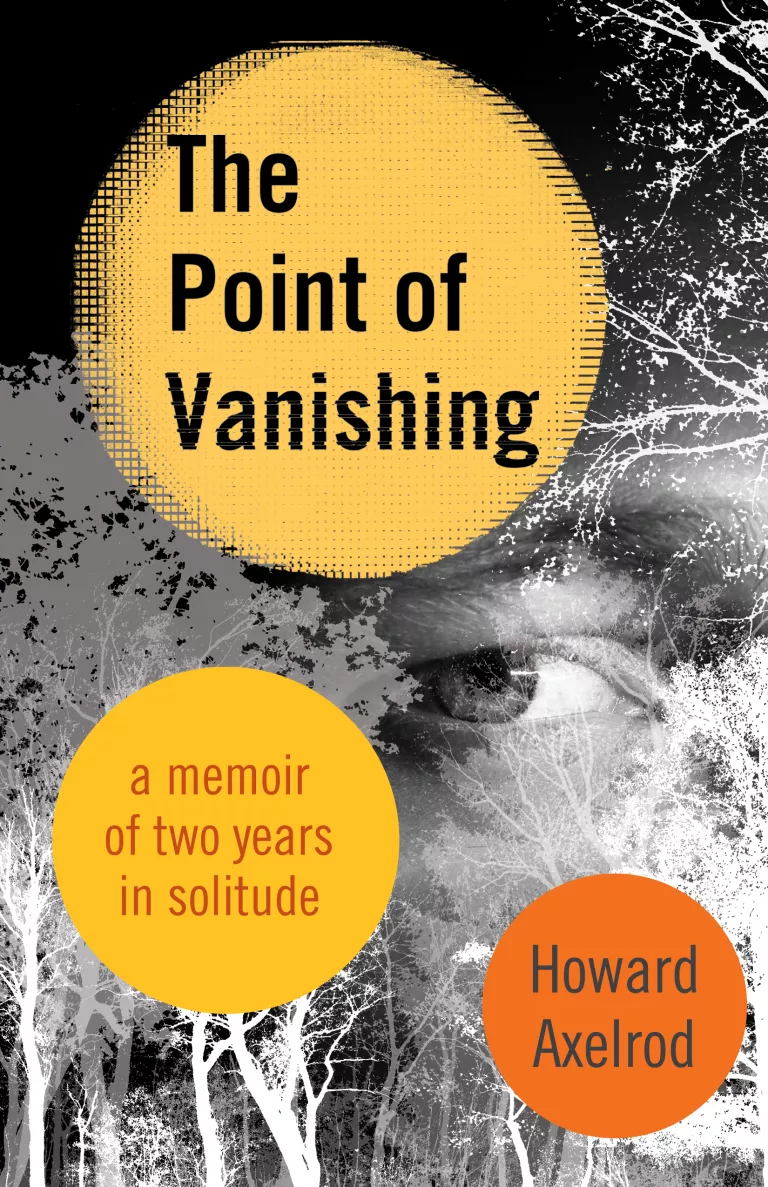 The Point of Vanishing, by Howard Axelrod (Beacon Press, September 2015)