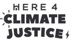 HERE 4 Climate Justice logo