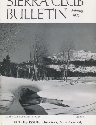 Sierra Club Bulletin February 1956