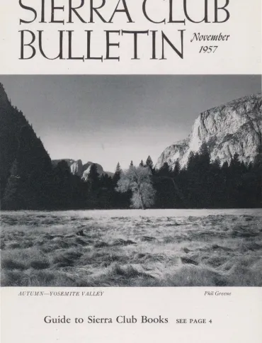 Sierra Club Bulletin November 1957