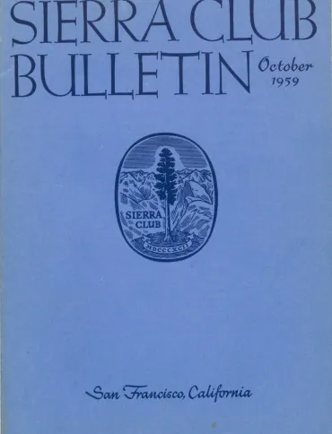 Sierra Club Bulletin October 1959