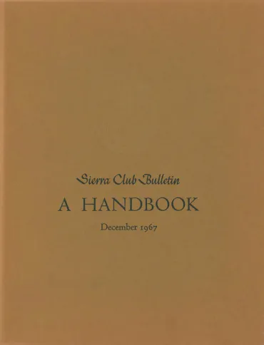 Sierra Club Bulletin December 1967