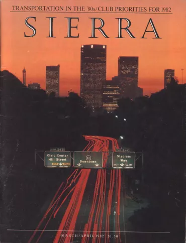 Sierra Club Bulletin March/April 1982