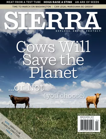Sierra Magazine March/April 2017
