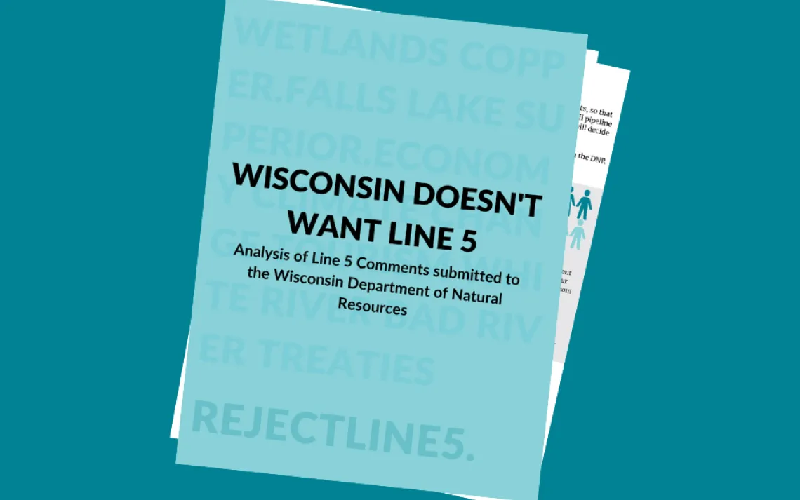 Line 5 comments show strong opposition to the pipeline | Sierra Club