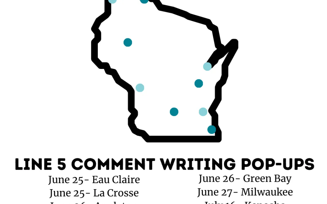 Your Comment Needed to Stop Line 5 | Sierra Club