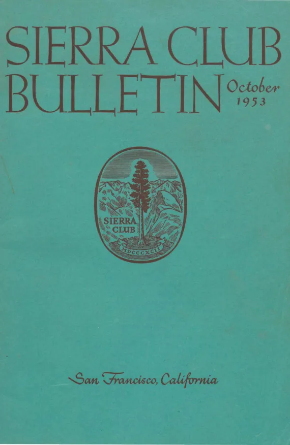 Sierra Club Bulletin October 1953
