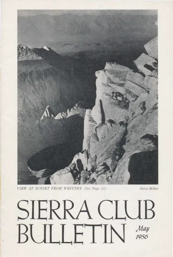 Sierra Club Bulletin May 1956
