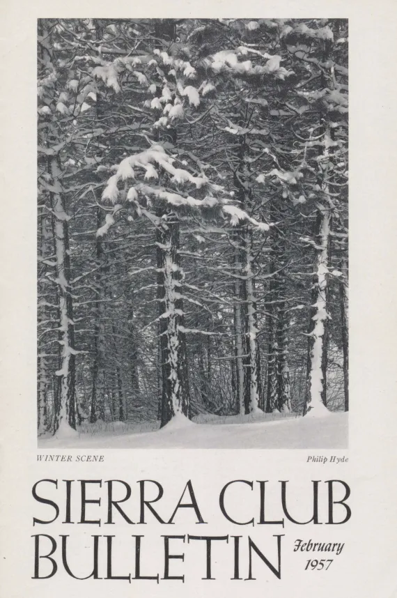 Sierra Club Bulletin February 1957