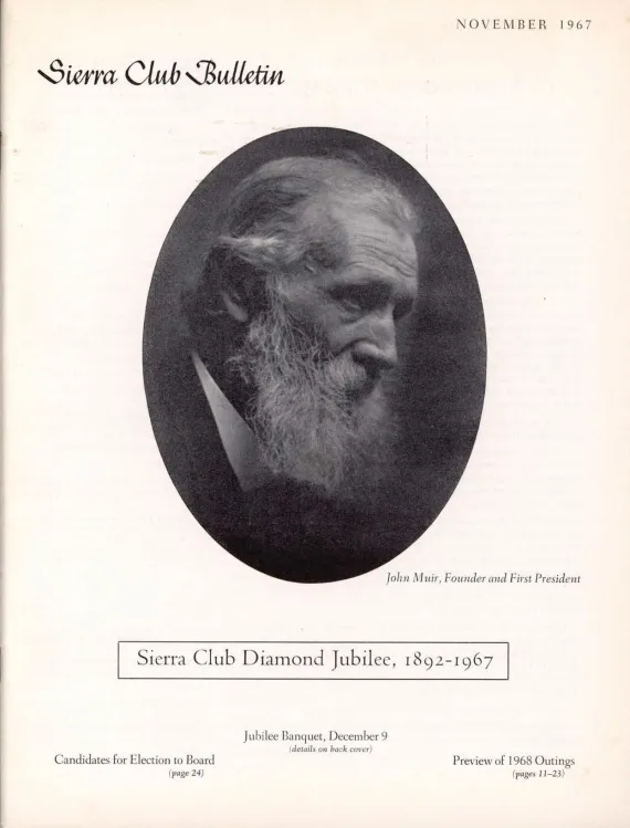 Sierra Club Bulletin November 1967