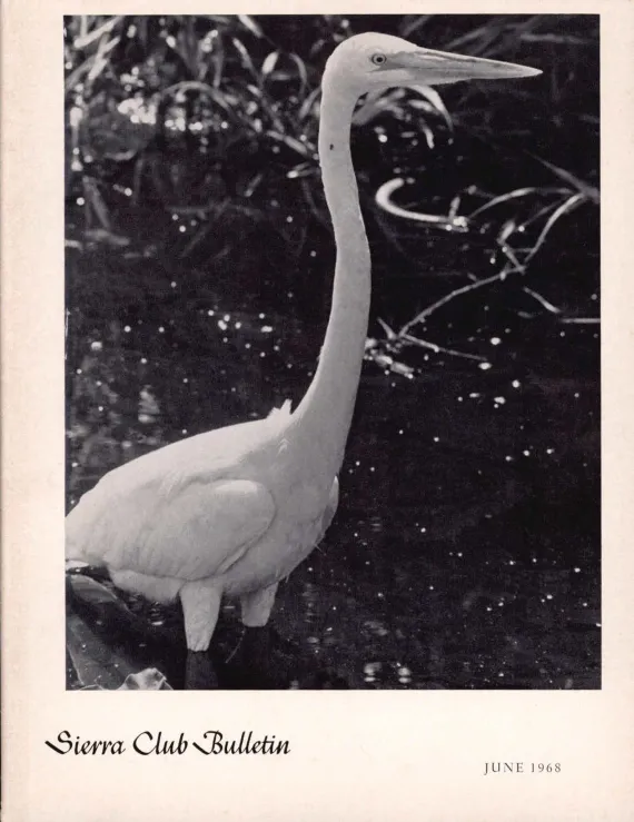 Sierra Club Bulletin June 1968