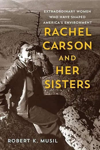 Rachel Carson and Her Sisters