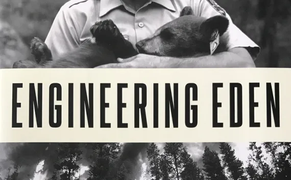 Engineering Eden: The True Story of a Violent Death, a Trial, and the Fight Over Controlling Nature