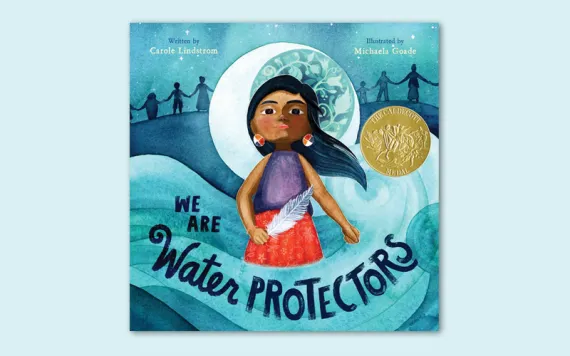 We Are Water Protectors
