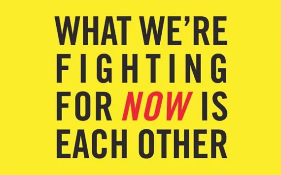 What We’re Fighting for Now is Each Other: Dispatches From the Front Lines of Climate Justice, by Wen Stephenson,  Beacon Press (October, 2015)