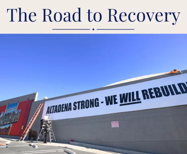 The Road to Recovery for Altadena