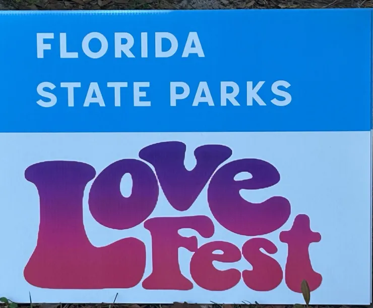 Yard sign for Florida State Parks Love Fest