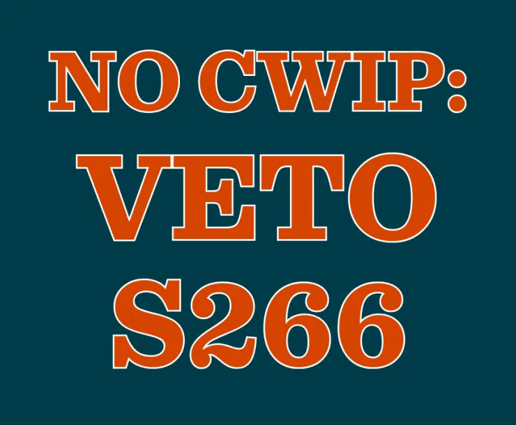 Text on a blue background reads "NO CWIP: VETO S266"