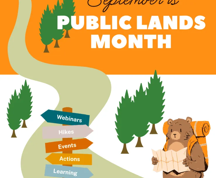 The top of the graphic is orange with the text "September is Public Lands Month." On the bottom right, A cartoon anthropomorphic bear wears an orange backpack and holds a trail map. He stands by a trail that has a sign pointing to different directions. The signs say "webinars," "hikes," "events," "actions," and "learning."