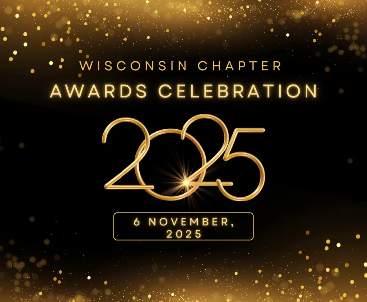 Wisconsin Chapter Awards Celebration 2025, 6 November, 2025 on a black background with shimmering gold confette and gold font.