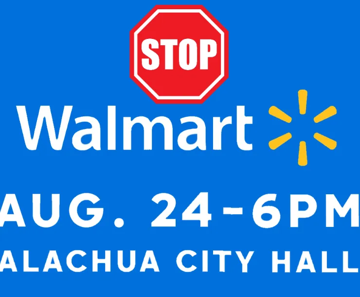 Stop Walmart August 24 at 6 PM