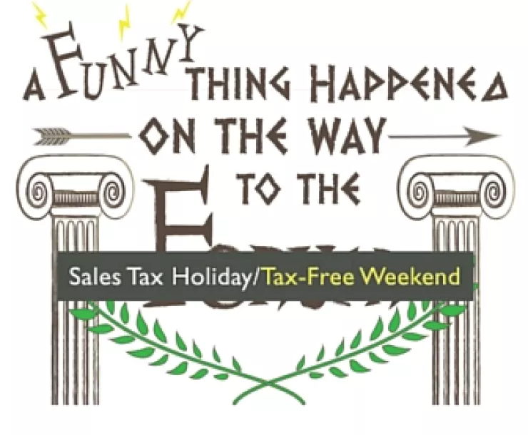 CHP-TX-1900-AFunnyThingHappenedOnTheWayToTheSalesTaxHoliday.jpg