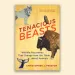 Tenacious Beasts