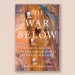 The War Below: Lithium, Copper, and the Global Battle to Power Our Lives