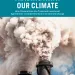 Trading Away Our Climate: How Corporations Use Trade and Investment Agreements to Undermine Action on Climate Change