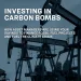 investing-carbon-bombs-report-cover