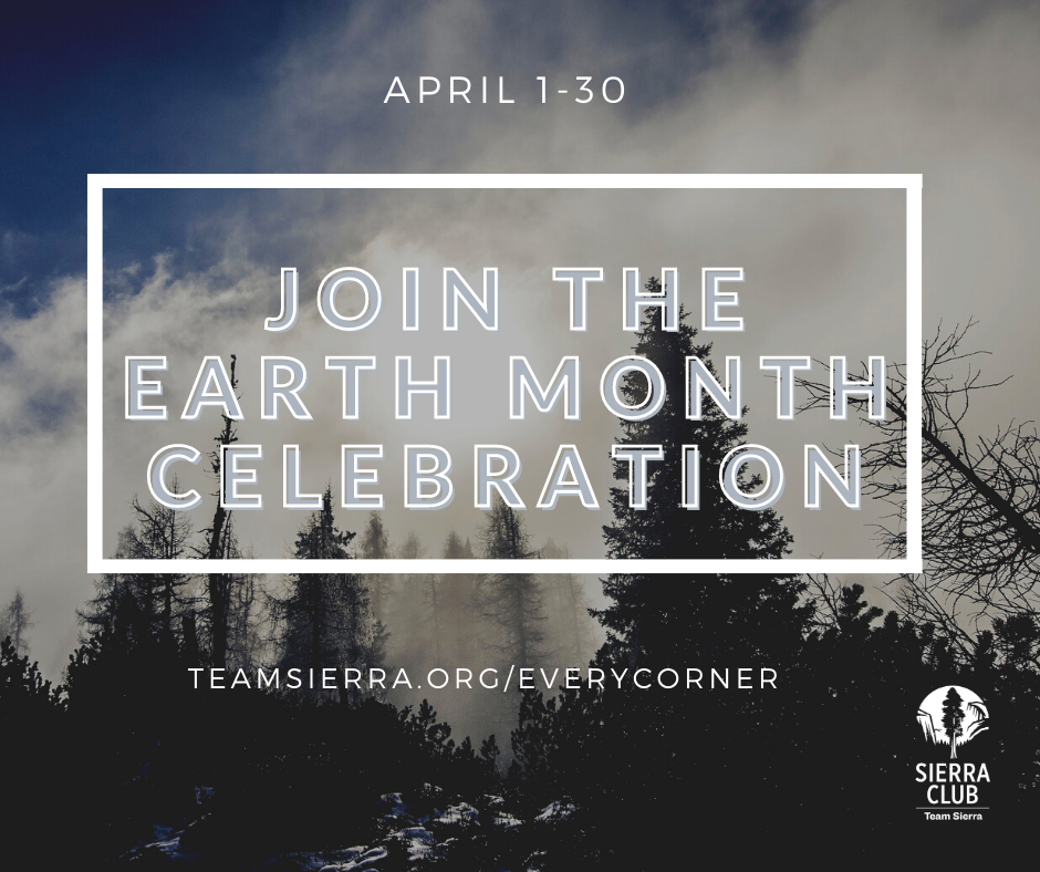 Team Sierra Earth Month