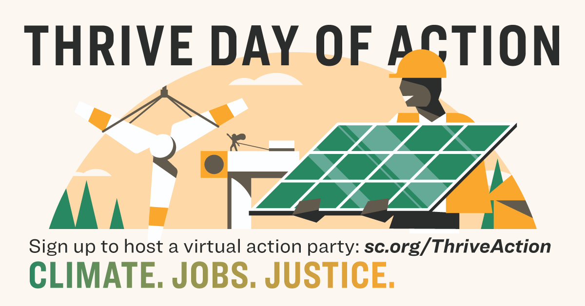 Graphic that reads THRIVE Day of Action. Host a virtual action party: sc.org/ThriveAction