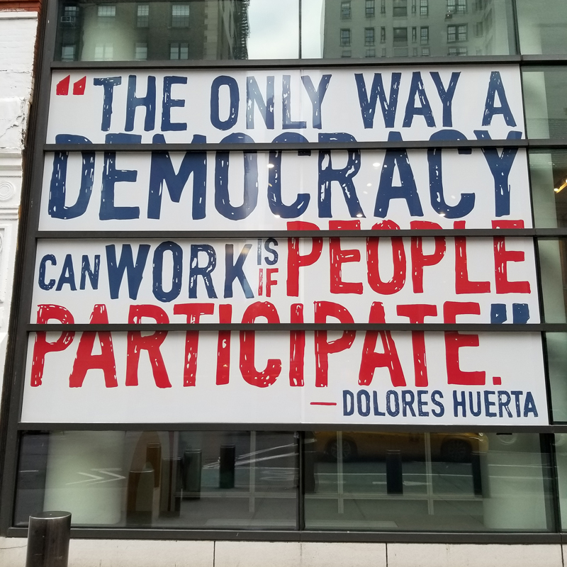 The Only Way a Democracy Can Work is if People Participate (Dolores Huerta)