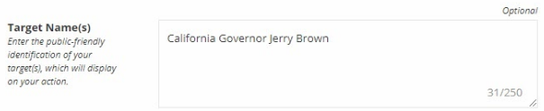 A text field shows the example "California Governor Jerry Brown" as an example of a target the use can name for their action.